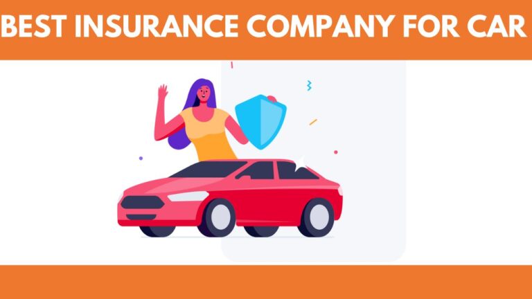 Best Insurance Company For Car